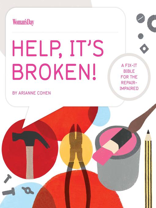 Title details for Help, It's Broken! by Arianne Cohen - Available